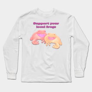 suppport your local frogs Long Sleeve T-Shirt